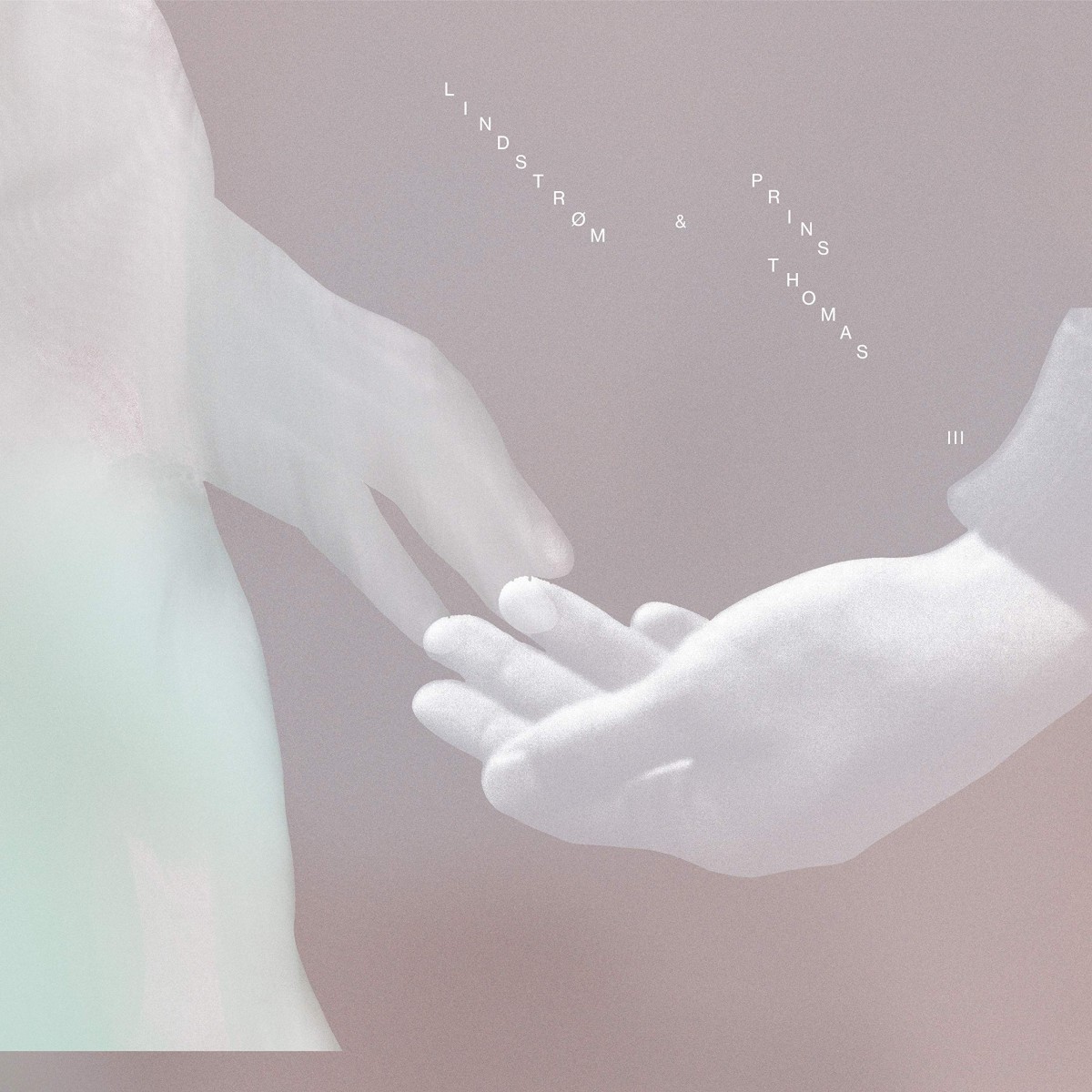 Lindstrøm & Prins Thomas - III