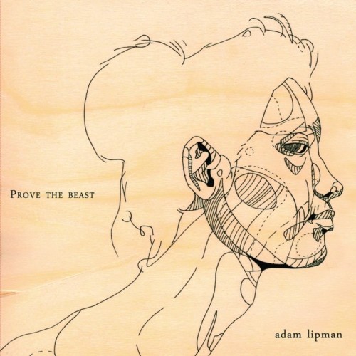 Adam Lipman - Prove The Beast