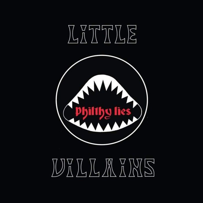 Little Villains - Philthy Lies (Feat. Phil 'Philthy Animal' Taylor)