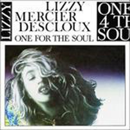 Lizzy Mercier Descloux - One For The Soul