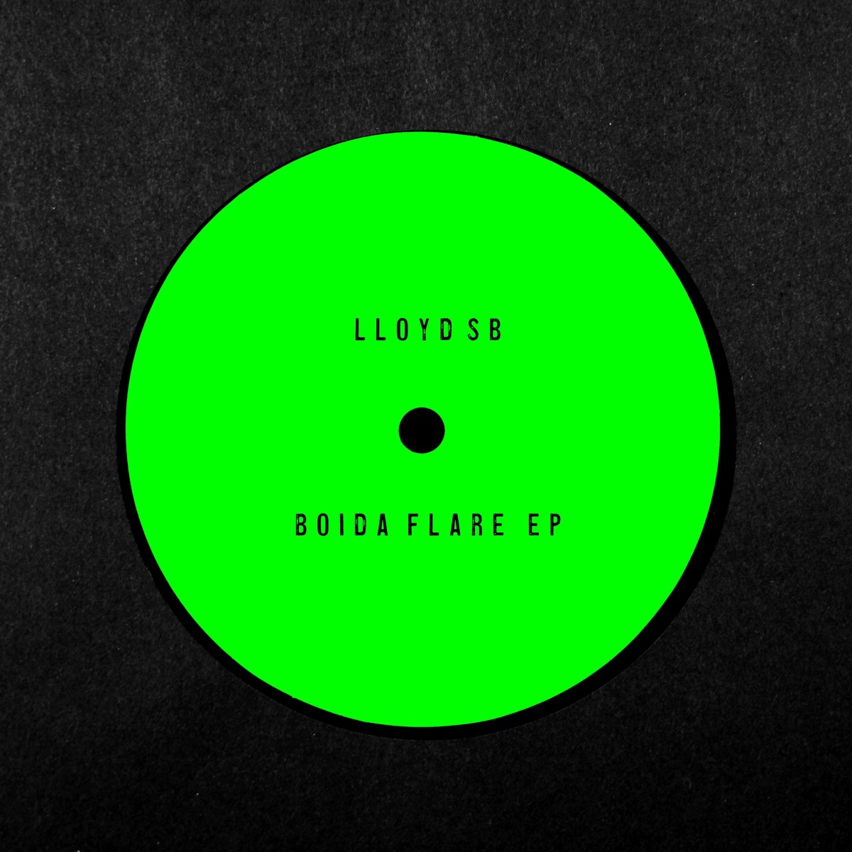 Lloyd SB - Boida Flare (Ep)