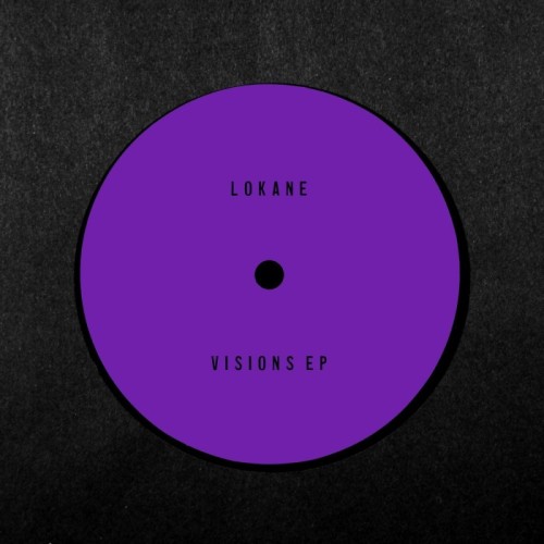Lokane - Visions (Ep)