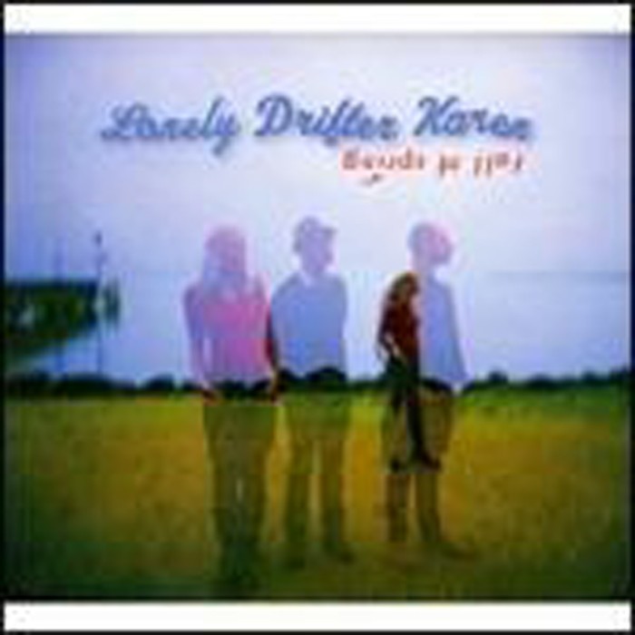 Lonely Drifter Karen - Fall Of Spring