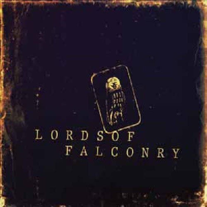 Lords Of Falconry - Lords Of Falconry