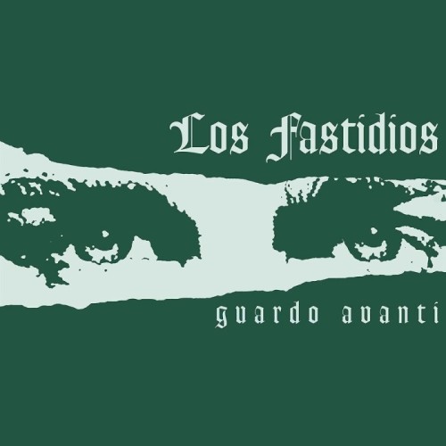 Los Fastidios - Guardo Avanti (Orange Vinyl)