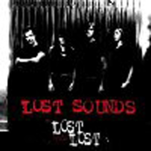 Lost Sounds - Lost Lost Demos, Sounds, Alternate Takes