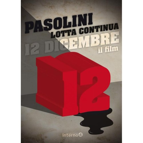 Lotta Continua E Pier Paolo Pasolini - 12 Dicembre Il Film