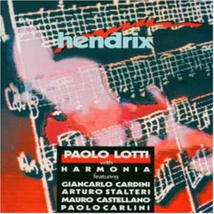 Paolo Lotti With Harmonia - Hendrix