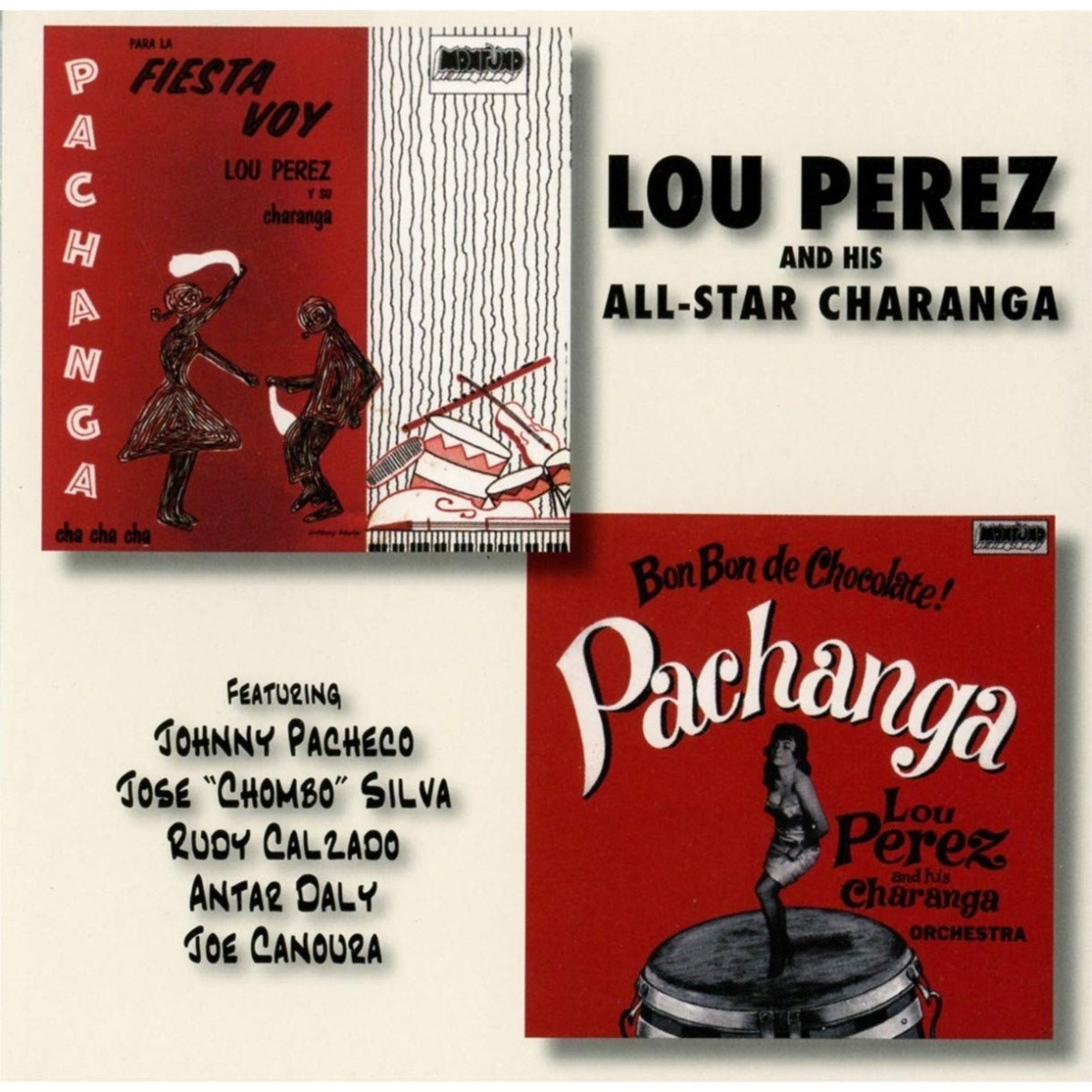 Lou Perez & His Charanga Orchestra - Bon Bon De Chocolate & Para La Fiesta Voy