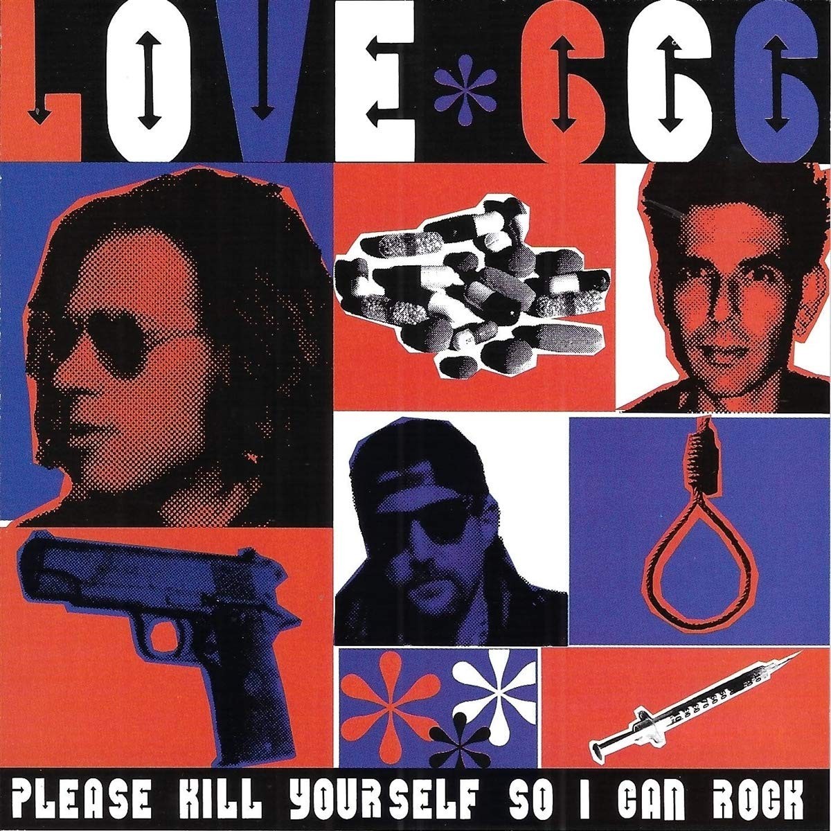 Love 666 - Please Kill Yourself So I Can Rock