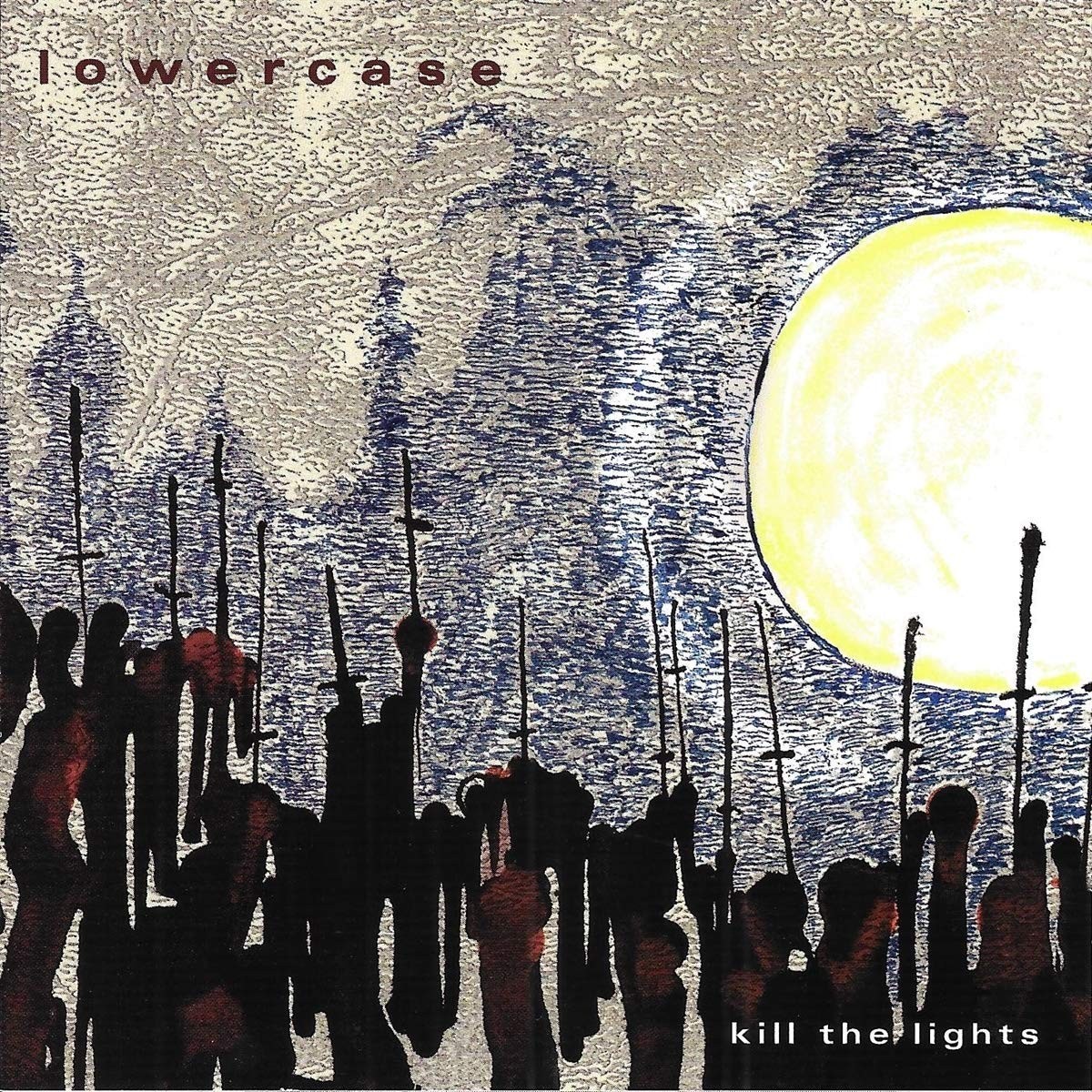 Lowercase - Kill The Lights
