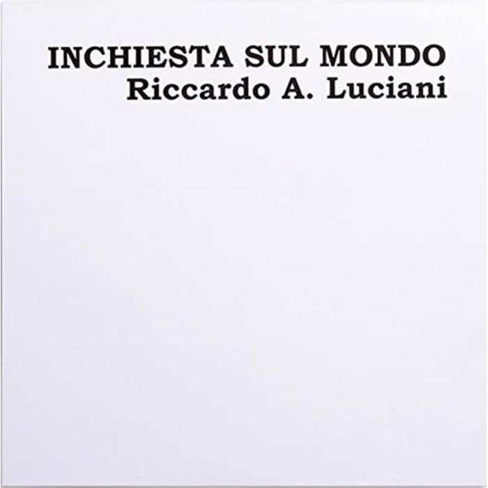 Riccardo Luciani - Inchiesta Sul Mondo