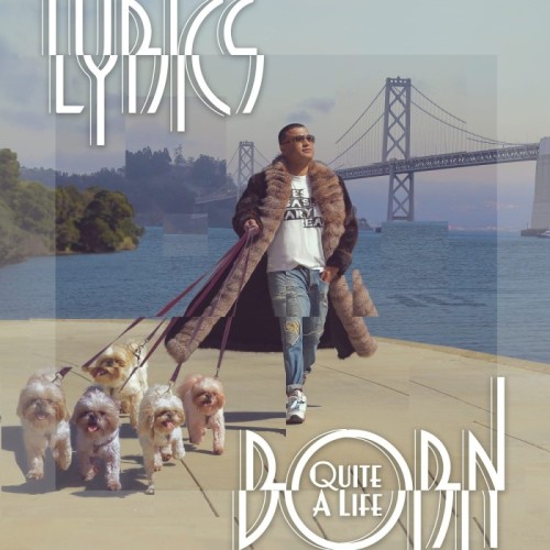 Lyrics Born - Quite A Life