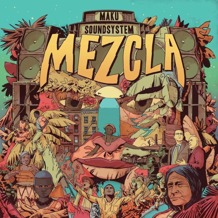 M.A.K.U. Soundsystem - Mezcla