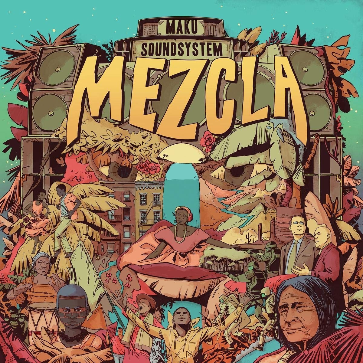 M.A.K.U. Soundsystem - Mezcla