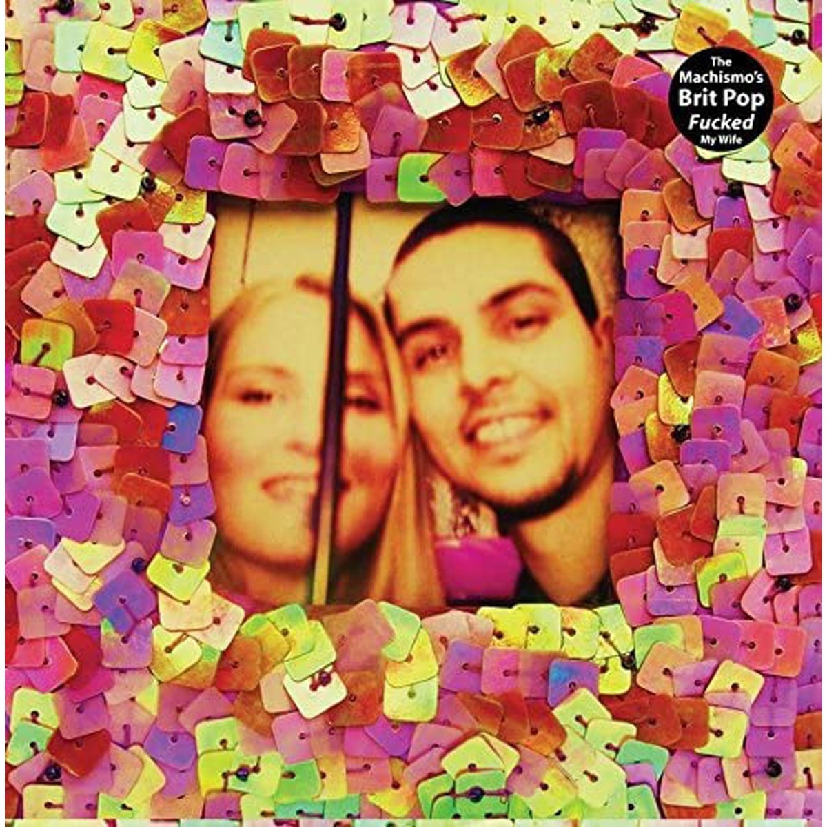 Machismos - Brit Pop Fucked My Wife