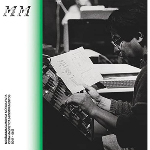 Mesias Maiguashca - Musica Para Cinta Magnetica - Instrumentos (1967-1989)
