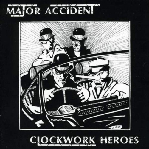 Major Accident - Clockwork Heroes