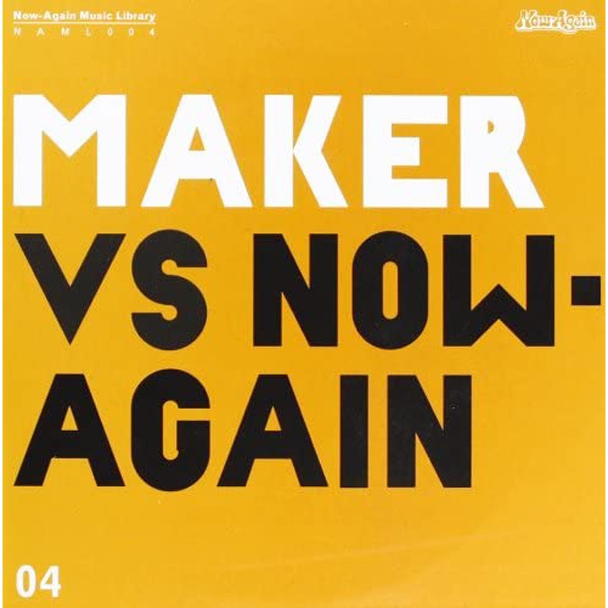 Maker - Maker Vs. Now Again