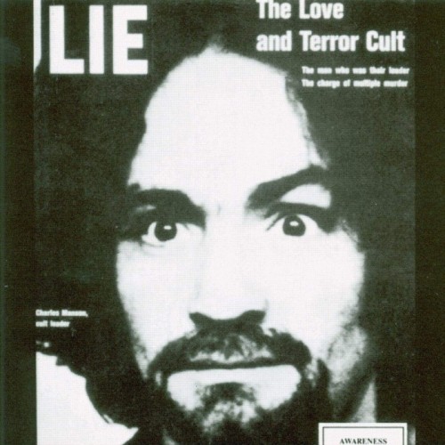 Charles Manson - Lie: The Love And Terror Cult