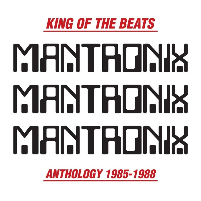 Mantronix - King Of The Beats: Anthology (1985-1988)