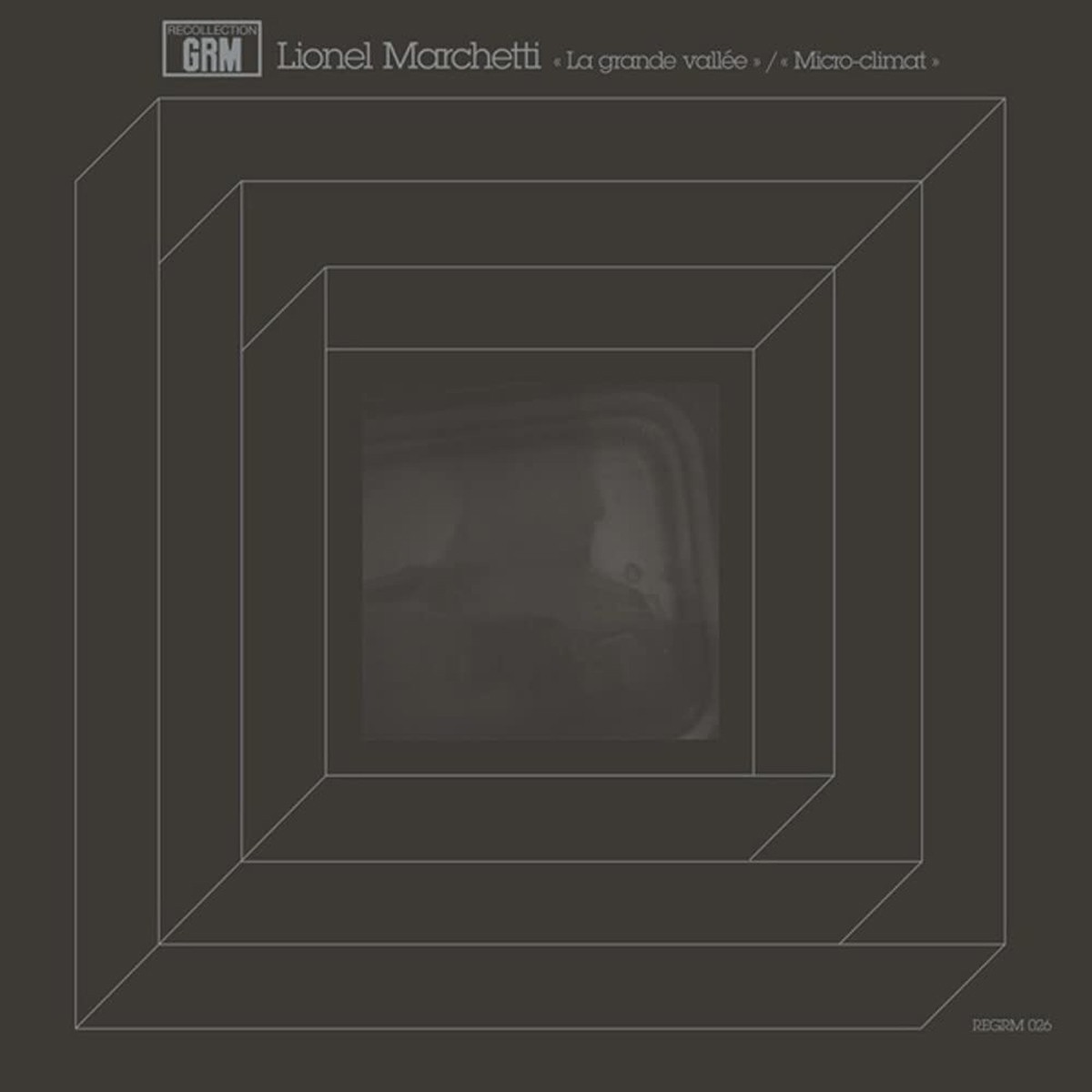 Lionel Marchetti - La Grande Vallee / Micro-Climat