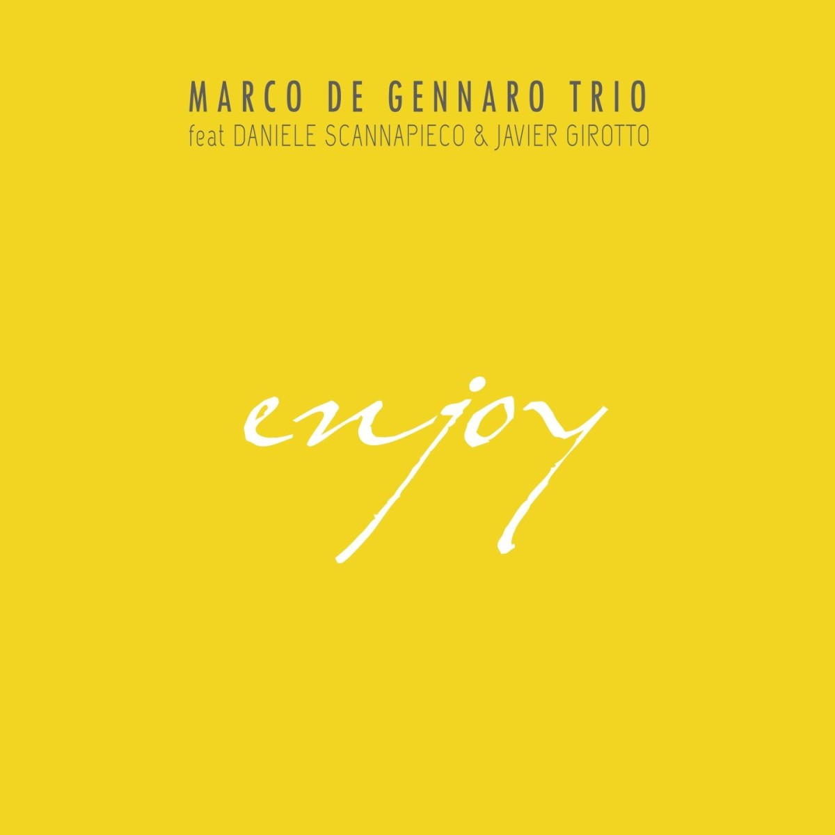 Marco De Gennaro Trio - Enjoy
