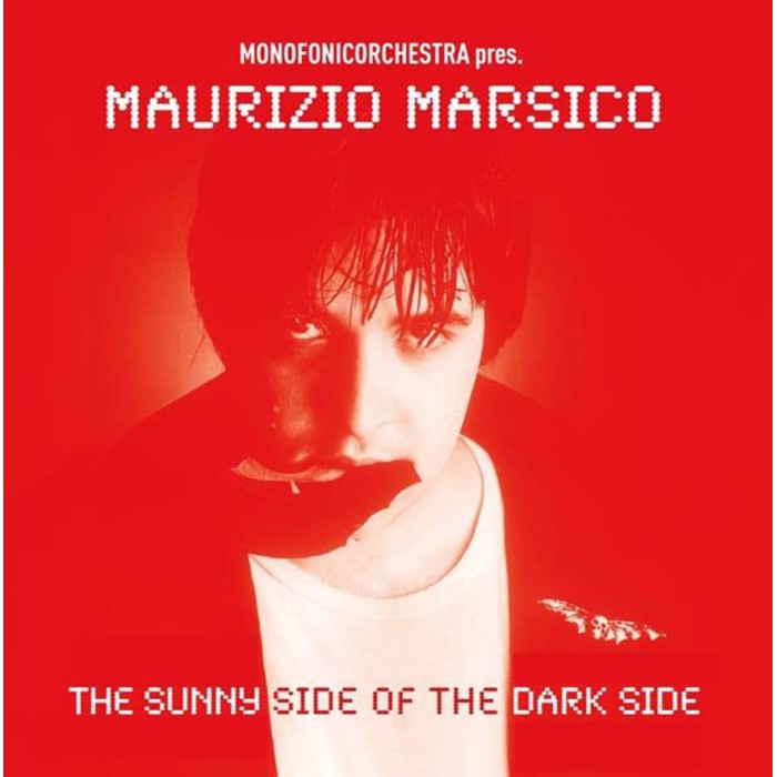 Maurizio Marsico - The Sunny Side Of The Dark Side