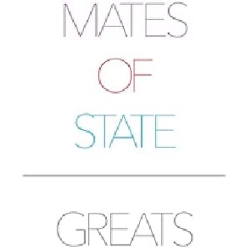 Mates Of State - Greats