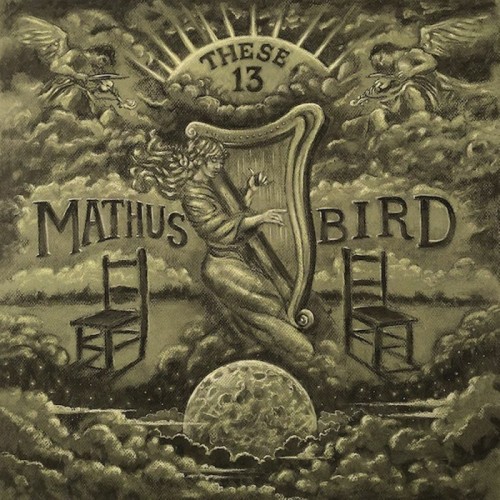 Jimbo Mathus & Andrew Bird - These 13