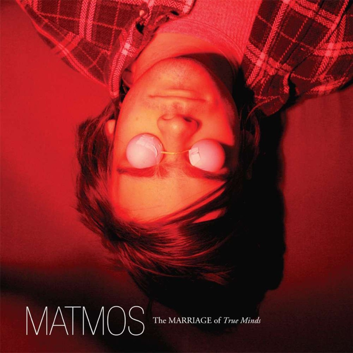 Matmos - Marriage Of True Minds