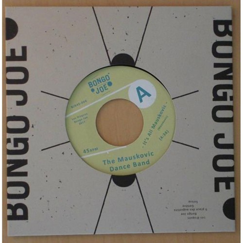 The Mauskovic Dance Band - Mauskovic / Analog Fruit