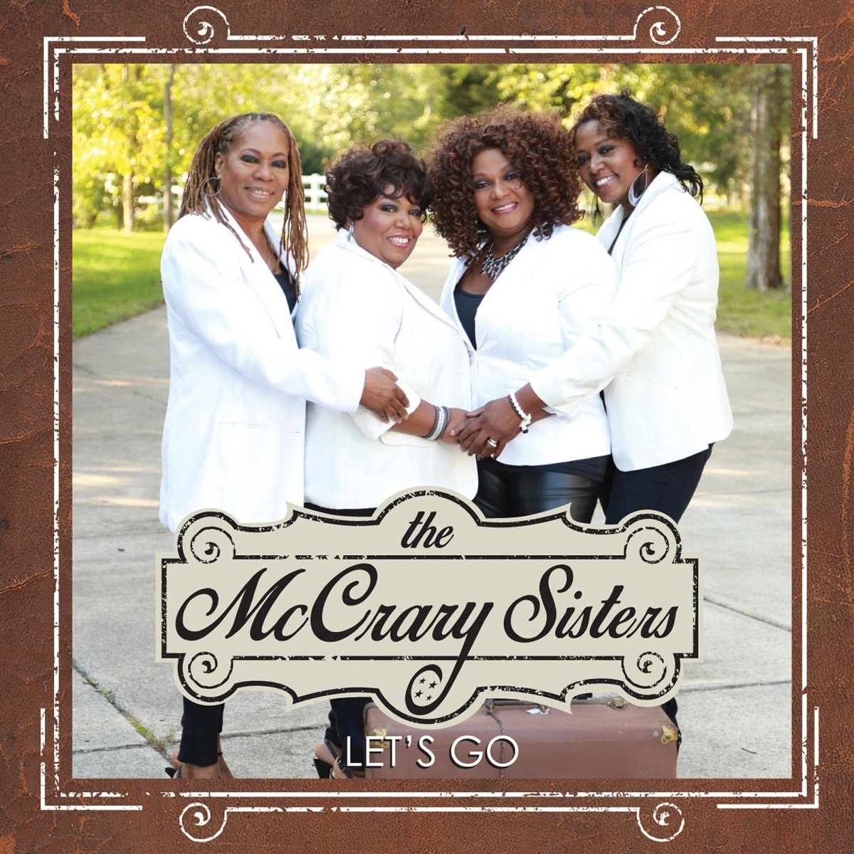 The McCrary Sisters - Let's Go