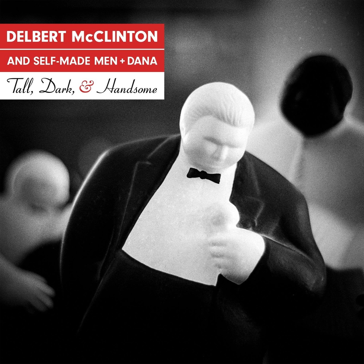 Delbert McClinton - Tall, Dark, & Handsome