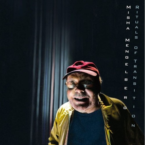 Misha Mengelberg - Rituals Of Transition