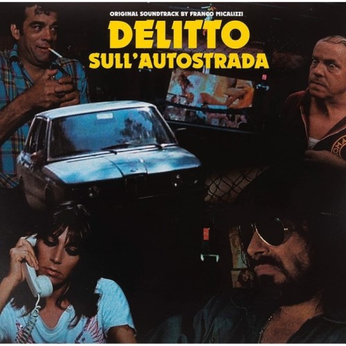 Franco Micalizzi - Delitto Sull'Autostrada