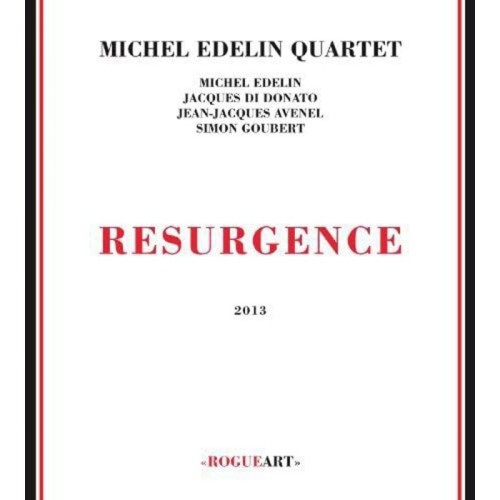 Michel Edelin Quartet - Resurgence