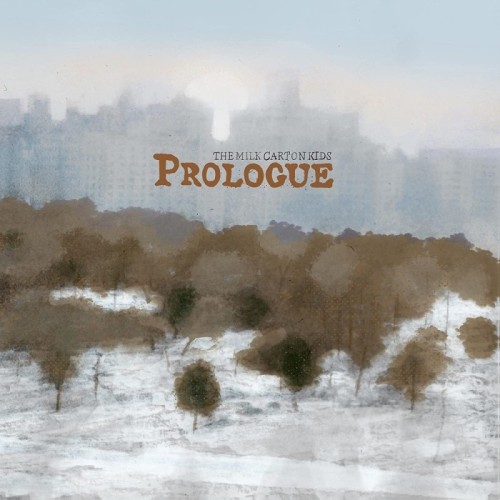 Milk Carton Kids - Prologue (10th Anniversary Box Set)