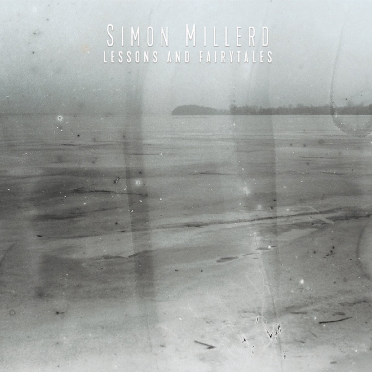 Simon Millerd - Lessons And Fairytales