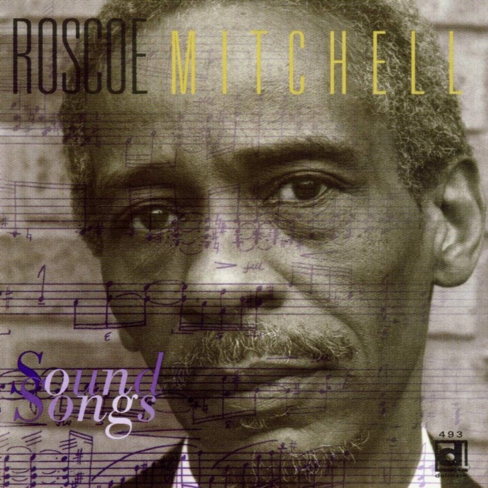 Roscoe Mitchell - Sound Songs