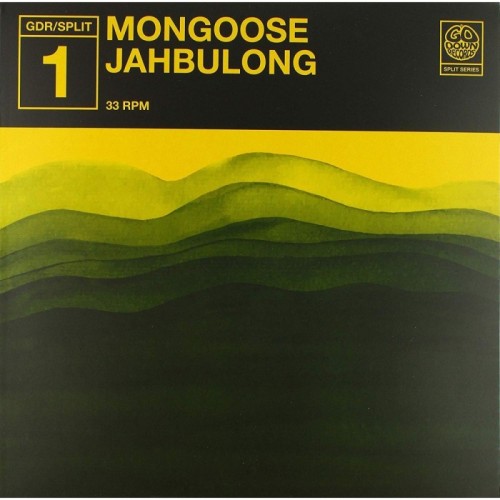 Mongoose & Jahbulong - Split Series No.1