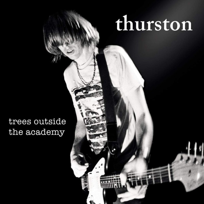 Thurston Moore - Trees Outside The Academy (Remastered)