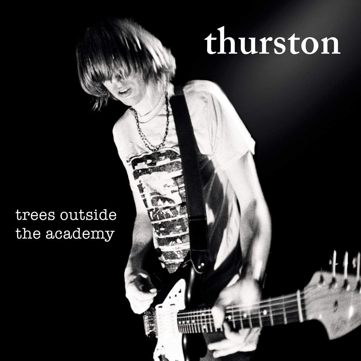 Thurston Moore - Trees Outside The Academy (Remastered)