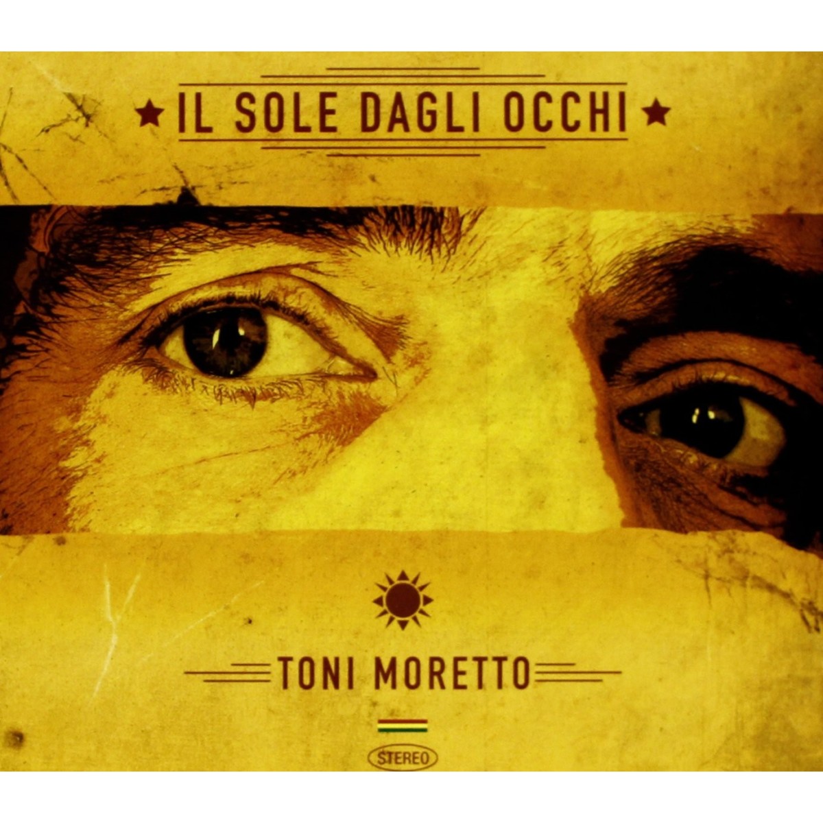 Toni Moretto - Il Sole Dagli Occhi