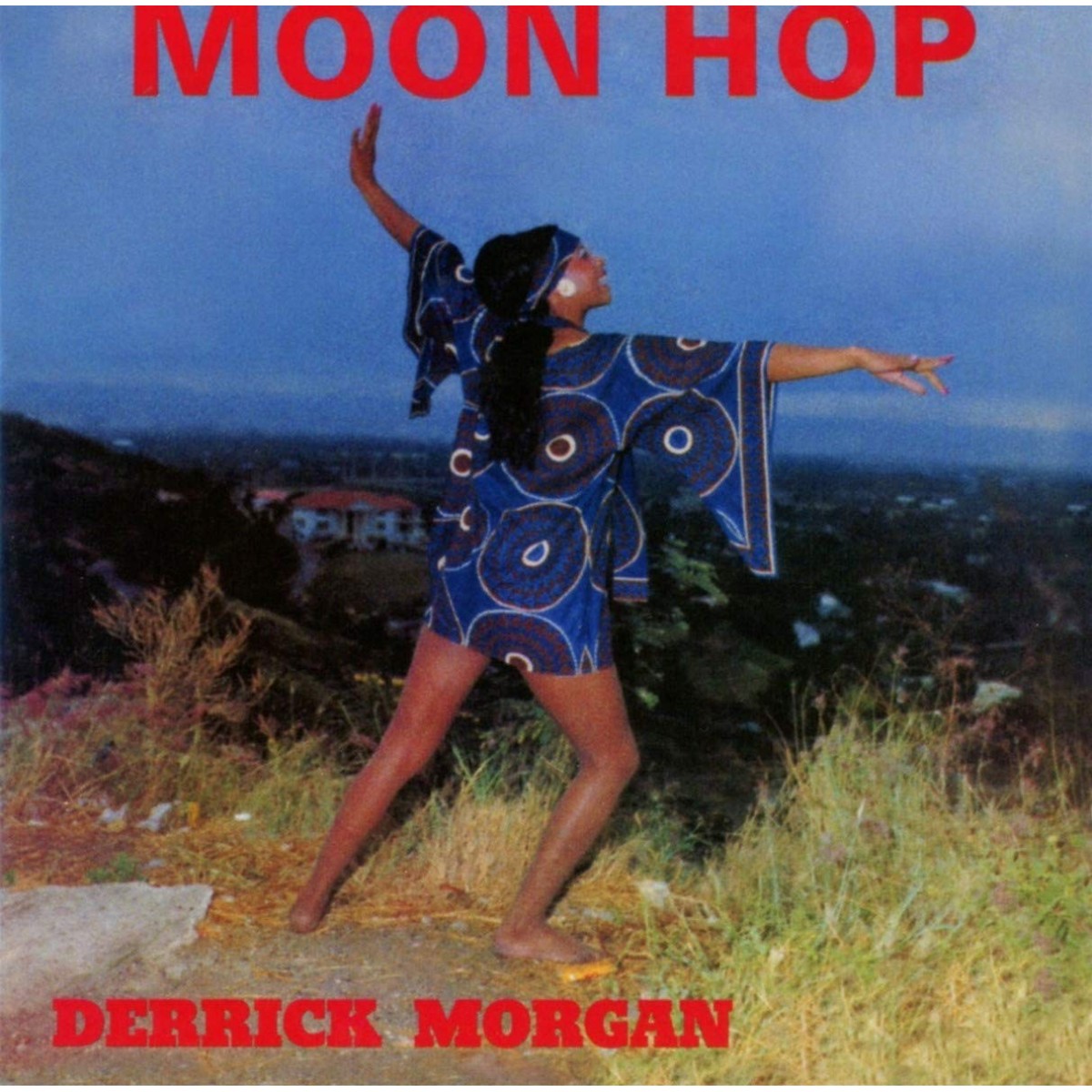 Derrick Morgan - Moon Hop (Expanded Edition)