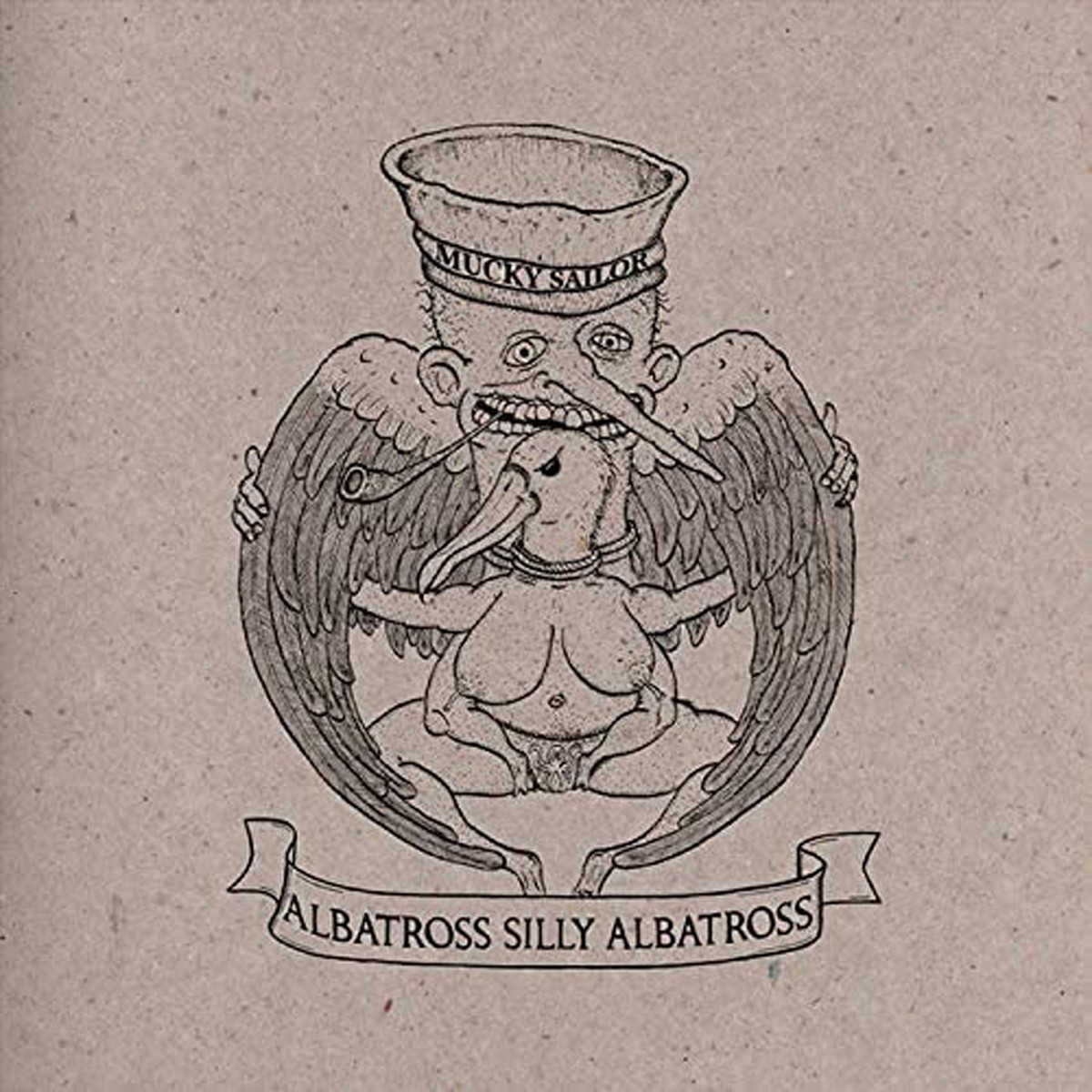 Mucky Sailor - Albatross, Silly Albatross