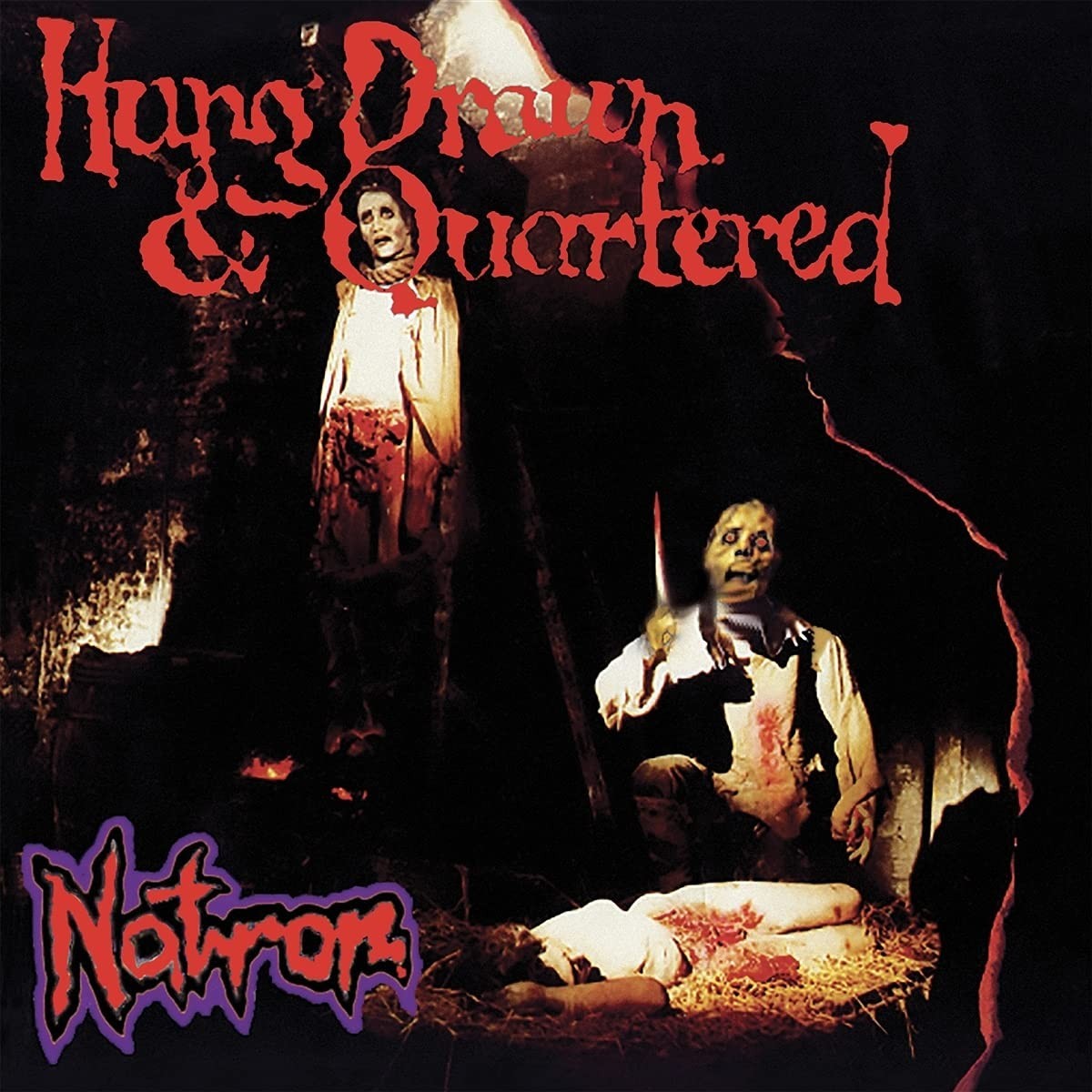Natron - Hung, Drawn & Quartered