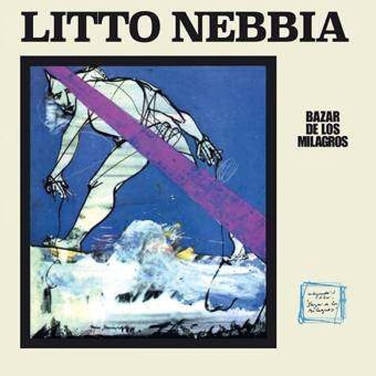 Litto Nebbia - Bazar De Los Milagros (+32 Page Booklet)