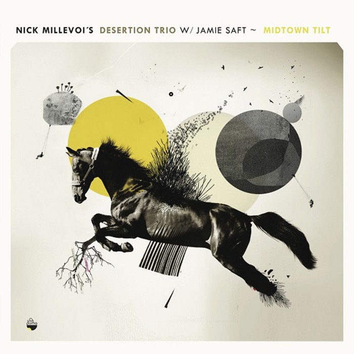 Nick Millevoi's Desertion Trio - Midtown Tilt