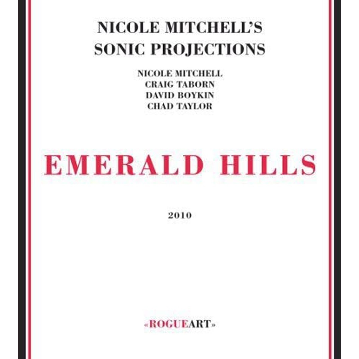 Nicole Mitchell's Sonic Projections - Emerald Hills